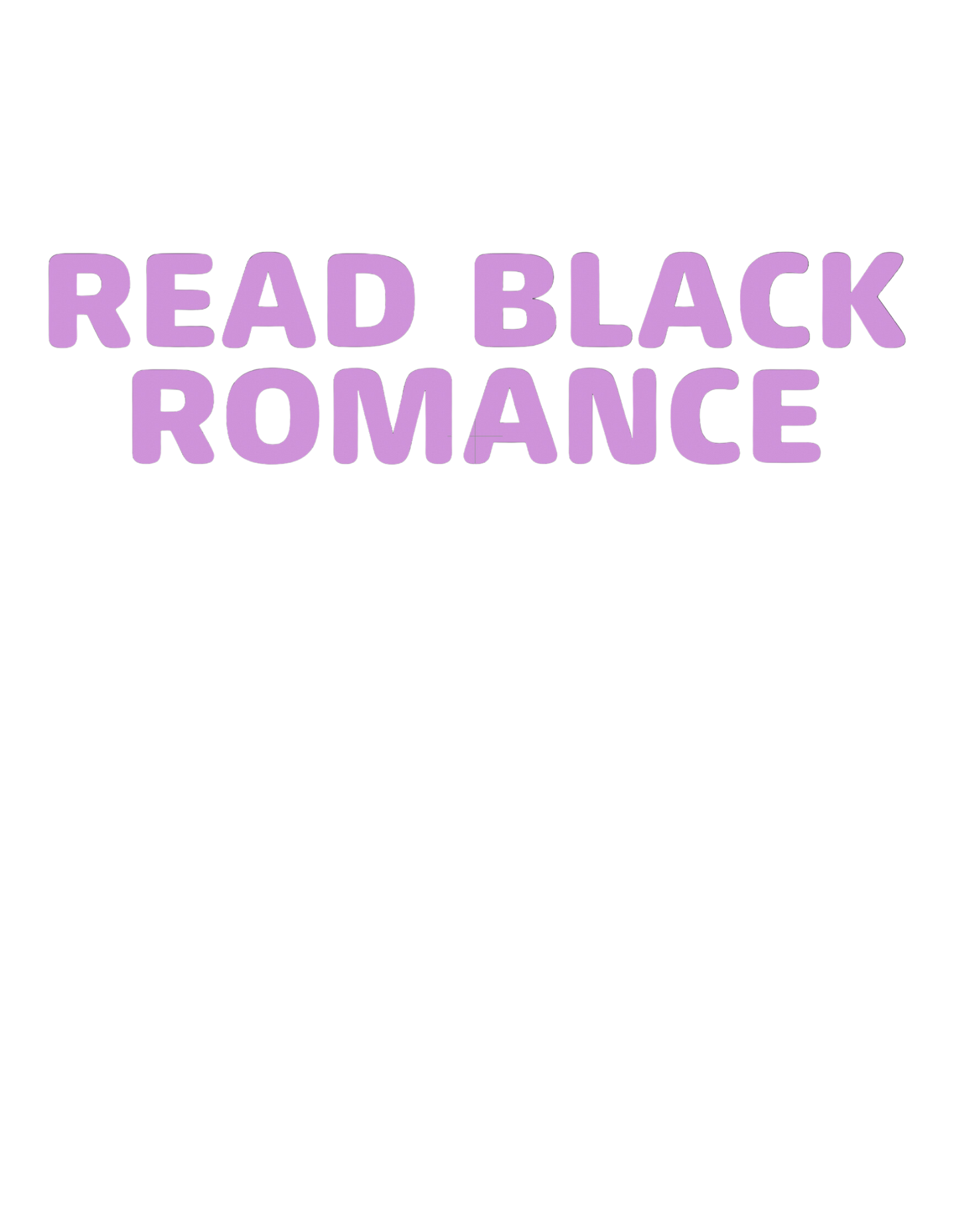 Sweatshirt: Read Black Romance