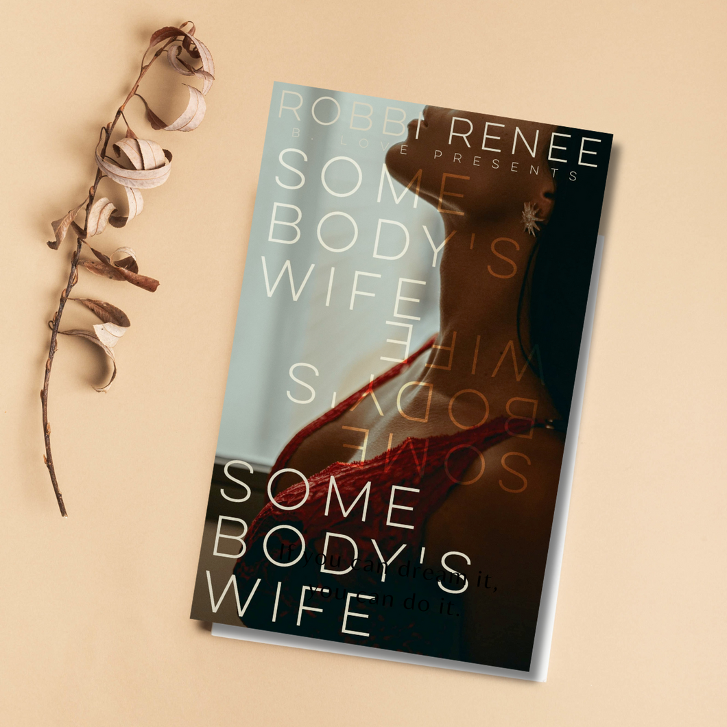 Somebody's Wife - Robbi Renee