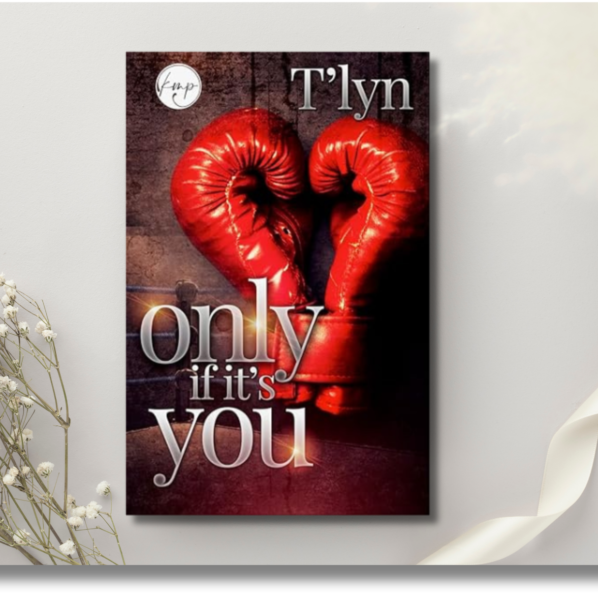 Only If It's You - T'Lyn