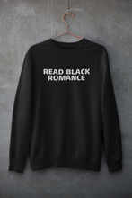 Load image into Gallery viewer, Read Black Romance - Crewneck
