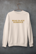 Load image into Gallery viewer, Read Black Romance - Crewneck
