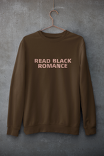 Load image into Gallery viewer, Read Black Romance - Crewneck
